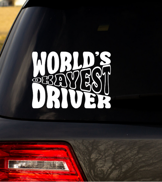 WORLDS OKAYEST DRIVER